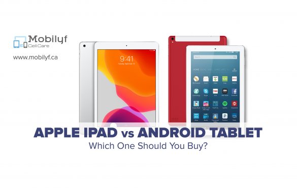 Apple iPad Vs Android Tablet: Which One Should You Buy?